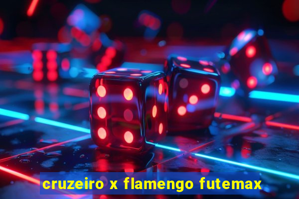 cruzeiro x flamengo futemax